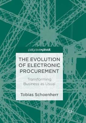 【预订】The Evolution of Electronic Procurement: Transforming Business as Usual