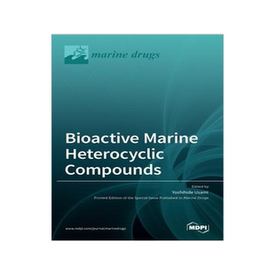 [预订]Bioactive Marine Heterocyclic Compounds 9783036527529