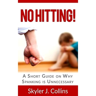Unnecessary Hitting Guide Why 预订 9781511708210 Spanking Short