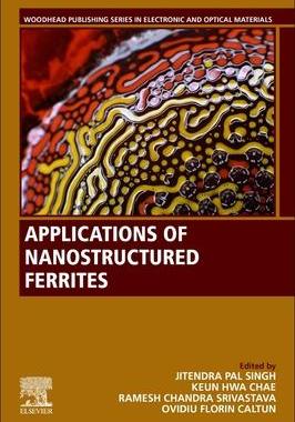 [预订]Applications of Nanostructured Ferrites 9780443188749