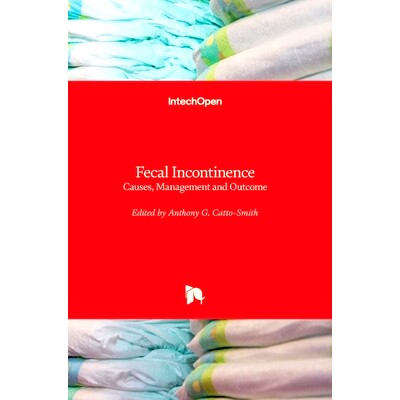 预订 Fecal Incontinence: Causes, Management and Outcome大便失禁:起因，管理和成果: 9789535112419