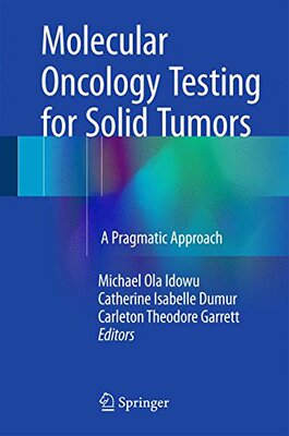 【预订】Molecular Oncology Testing for Solid Tumors