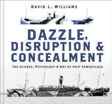 【预订】Dazzle, Disruption and Concealment: The Science, Psychology and Art  9780750996815