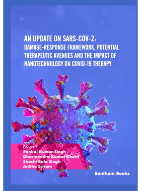 预订 An Update on SARS-CoV-2: Damage-response Framework, Potential Therapeutic Avenues and the Impact of Nanotechnology