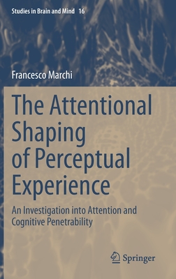 【预订】The Attentional Shaping of Perceptual Experience
