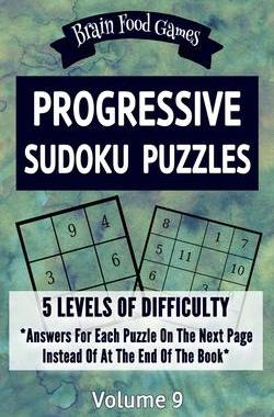 [预订]Progressive Sudoku Puzzles: 5 Levels of Difficulty with Answers for Each Puzzle on the Next Page Ins 9781088571316