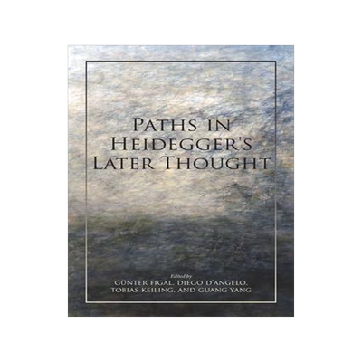 [预订]Paths in Heidegger’s Later Thought 9780253047199