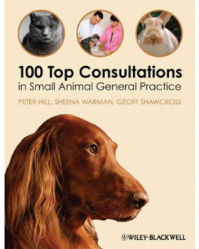 【预订】100 Top Consultations In Small Animal General Practice
