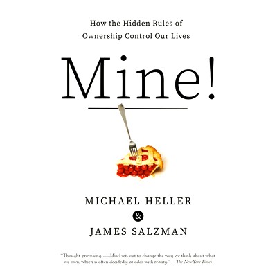 预订 Mine!: How the Hidden Rules of Ownership Control Our Lives: 9780525565505