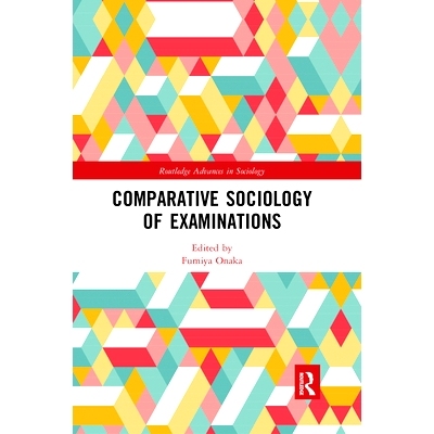 预订 Comparative Sociology of Examinations 考试比较社会学: 9780367671389
