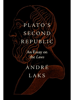 预订 Plato’s Second Republic: An Essay on the Laws: 9780691236070