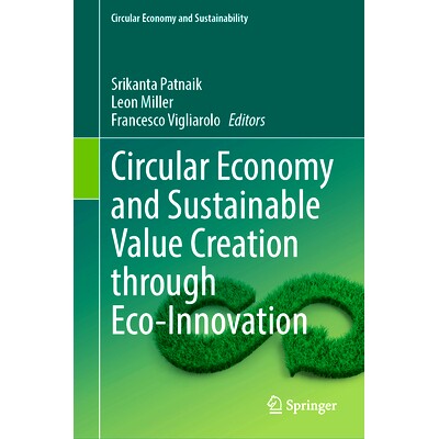 预订 Circular Economy and Sustainable Value Creation through Eco-Innovation 通过生态创新实现循环经济与可持续价值创造: 97