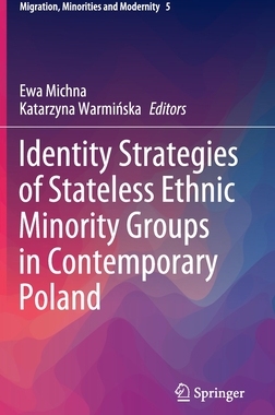 【预订】Identity Strategies of Stateless Ethnic Minority Groups in Contemporary Poland