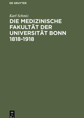 【预订】Die medizinische Fakultät der Universität Bonn 1818–1918 9783111138084
