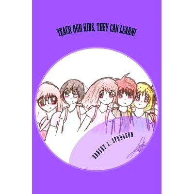 预订 Teach Our Kids, They Can Learn!: A Special Education Primer: 9781463713171