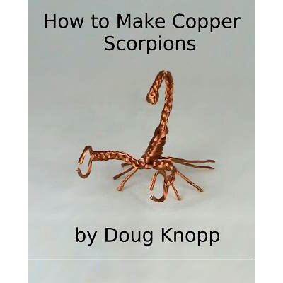 预订 How to Make Copper Scorpions by Doug Knopp: 9781461071211