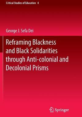 【预订】Reframing Blackness and Black Solidarities through Anti-colonial and Decolonial Prisms