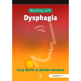 预订 Working with Dysphagia: 9780863882494