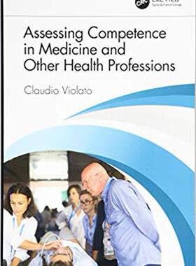 【预售】Assessing Competence in Medicine and Other Health Professions