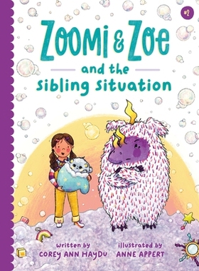 预订 Zoomi and Zoe and the Sibling Situation Zoomi 和 Zoe 以及兄弟姐妹的情况: 9781683694601