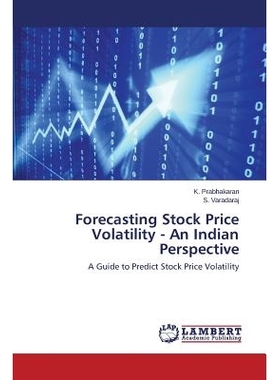 预订 Forecasting Stock Price Volatility - An Indian Perspective 预测股票价格波动－印度视角：预测股票价格波动指南: 978365