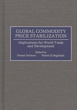 [预订]Global Commodity Price Stabilization 9780899308241