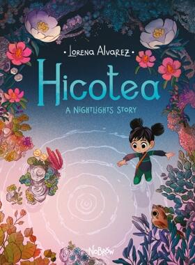 英文原版 午夜的光2：龟壳 Lorena Alvarez插画 平装 儿童漫画 Hicotea (Nightlights Book 2)