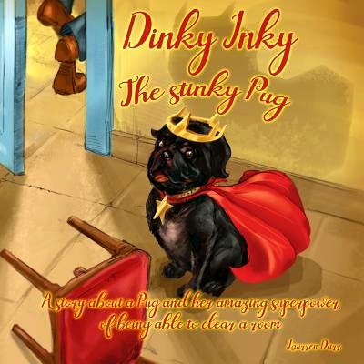 预订 Dinky Inky The Stinky Pug: 9781943356683
