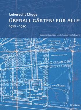 预订 Leberecht Migge „Überall Gärten! Für alle!“
