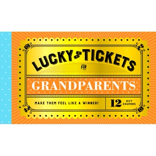 预订 Lucky Tickets for Grandparents: 12 Gift Coupons: 9781797229454