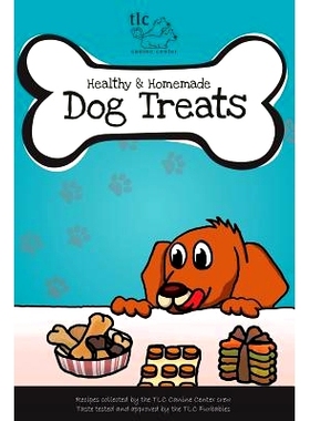 预订 TLC Canine Center Cookbook: Taste Tested by TLC Furbabies: 9781505826685