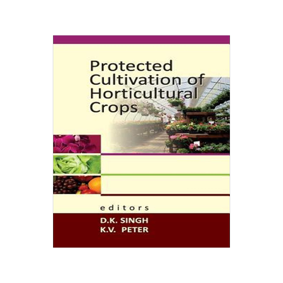 [预订]Protected Cultivation of Horticultural Crops 9789383305155