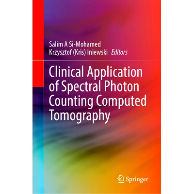 预订 Clinical Application of Spectral Photon Counting Computed Tomography 光谱光子计数计算机断层扫描的临床应用: 97830318