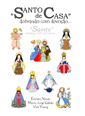 预订 Santo de Casa: Dobrando Com Devocao: Saints: Folding with Devotion: 9788591710003