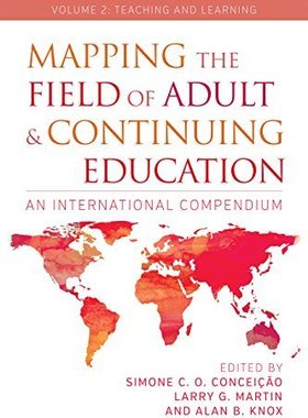 【预售】Mapping the Field of Adult and Continuing Education, Volume 2: Teaching and Learning