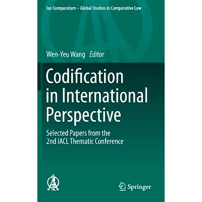 预订 Codification in International Perspective: Selected Papers from the 2nd IACL Thematic Conference 国际展望汇编/第2届