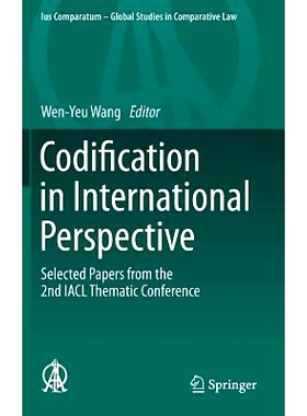 预订 Codification in International Perspective: Selected Papers from the 2nd IACL Thematic Conference 国际展望汇编/第2届