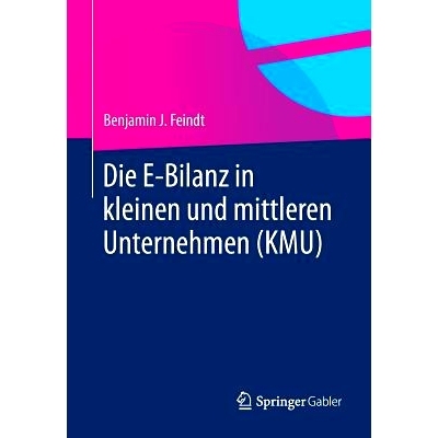 预订 Die E-Bilanz in kleinen und mittleren Unternehmen (KMU) 中小企业电子结算: 9783658060596