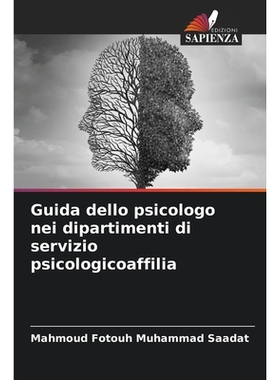 预订 Guida dello psicologo nei dipartimenti di servizio psicologicoaffilia: DE: 9786209321795