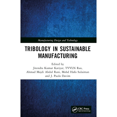 预订 Tribology in Sustainable Manufacturing 可持续制造的摩擦学: 9781032426327