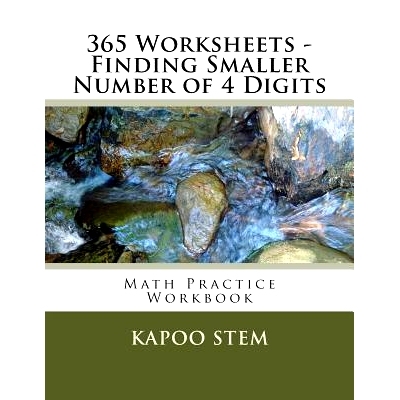 预订 365 Worksheets - Finding Smaller Number of 4 Digits: Math Practice Workbook: 9781512124163