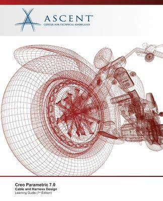 [预订]Creo Parametric 7.0: Cable and Harness Design 9781956032086