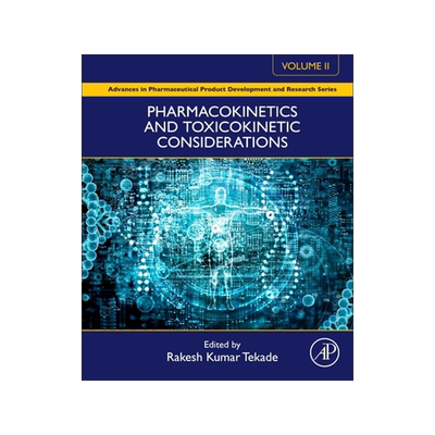 [预订]Pharmacokinetics and Toxicokinetic Considerations - Vol II