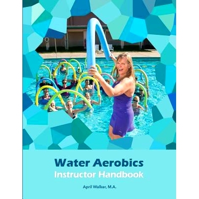 预订 Water Aerobics Instructor Handbook: 9781539167440
