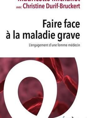 预订 Faire face à la maladie grave : l’engagement d’une femme médecin