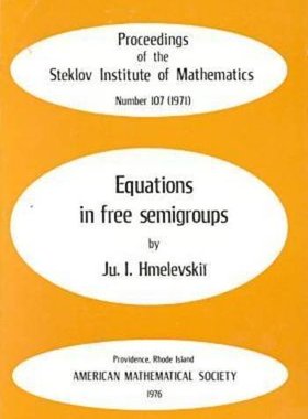 【预售】Equations in Free Semigroups