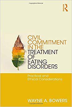 【预订】Civil Commitment in the Treatment of Eating Disorders