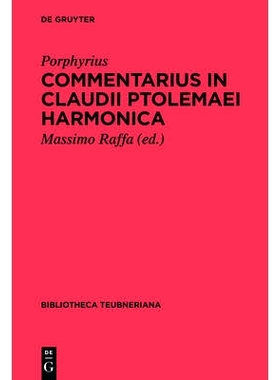 预订 Commentarius in Claudii Ptolemaei Harmonica 克劳狄乌斯·托勒密的口琴: 9783110425161