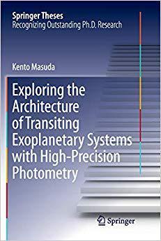 【预售】Exploring the Architecture of Transiting Exoplanetary Systems with High-Precision Photometry