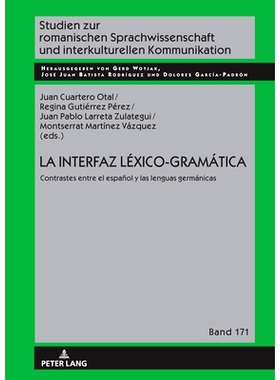 预订 La interfaz Léxico-Gramática: Contrastes entre el español y las lenguas germánicas: 9783631875834
